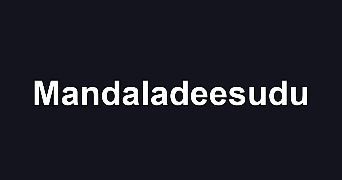 Mandaladeesudu