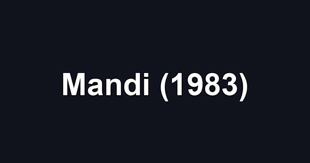 Mandi (1983)