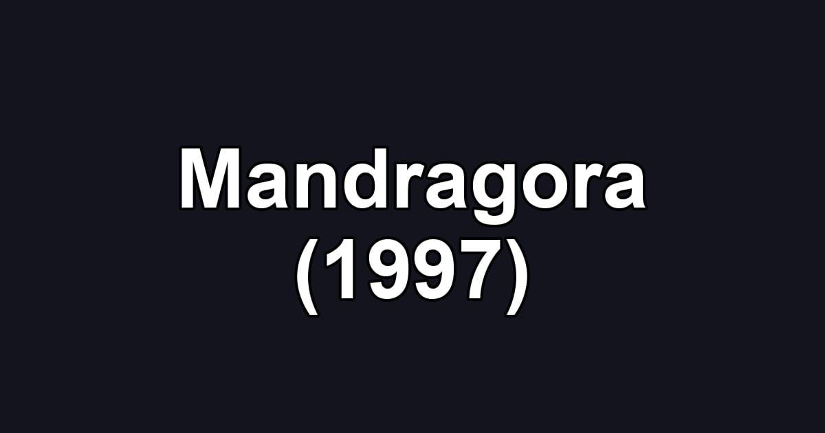 Mandragora (1997)