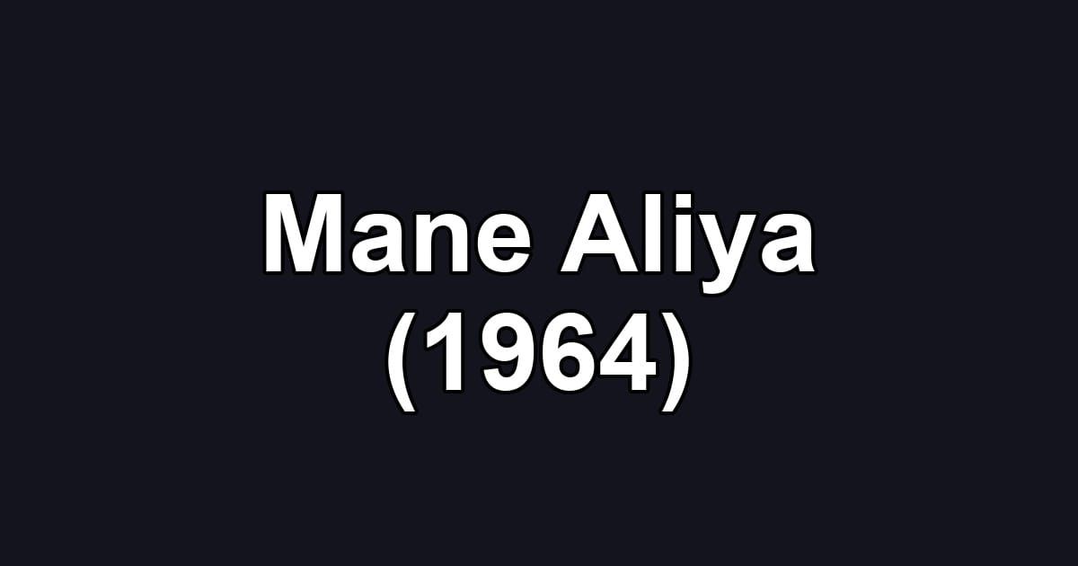 Mane Aliya (1964)
