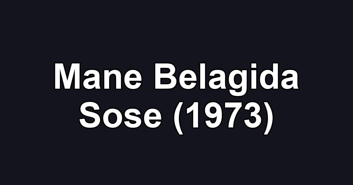 Mane Belagida Sose (1973)