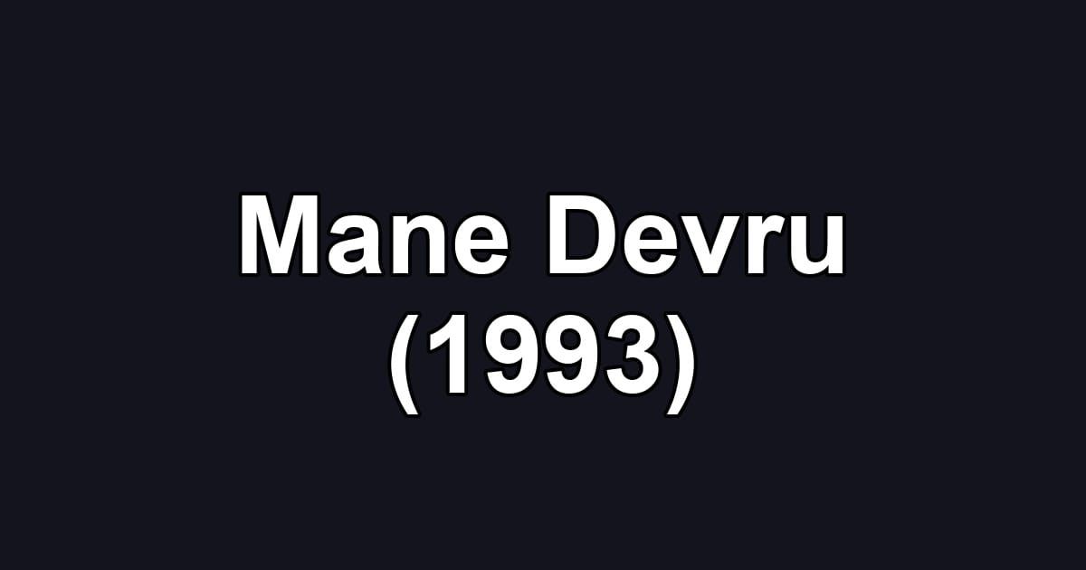 Mane Devru (1993)