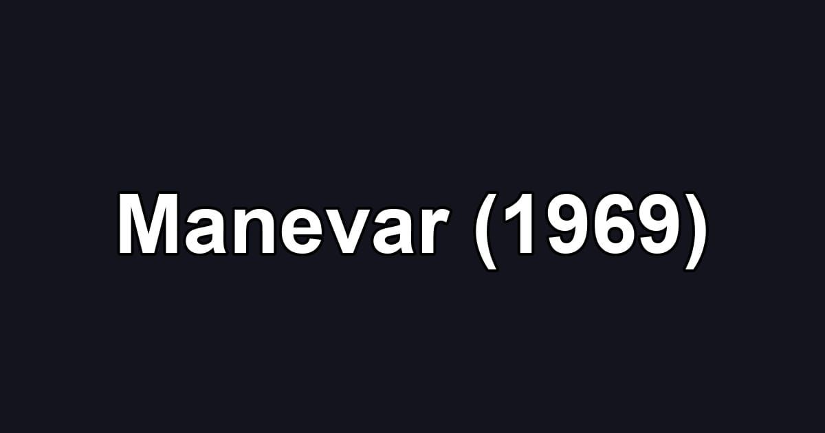 Manevar (1969)