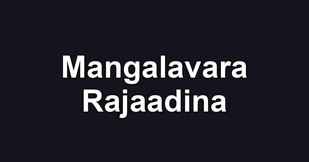 Mangalavara Rajaadina