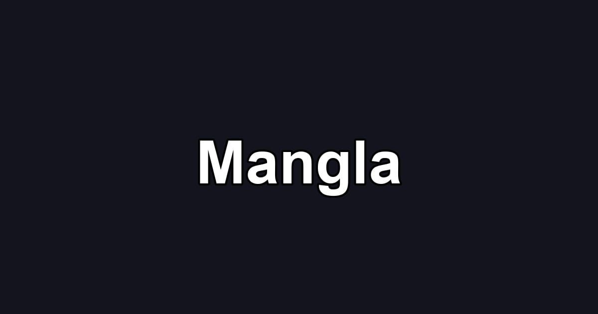 Mangla