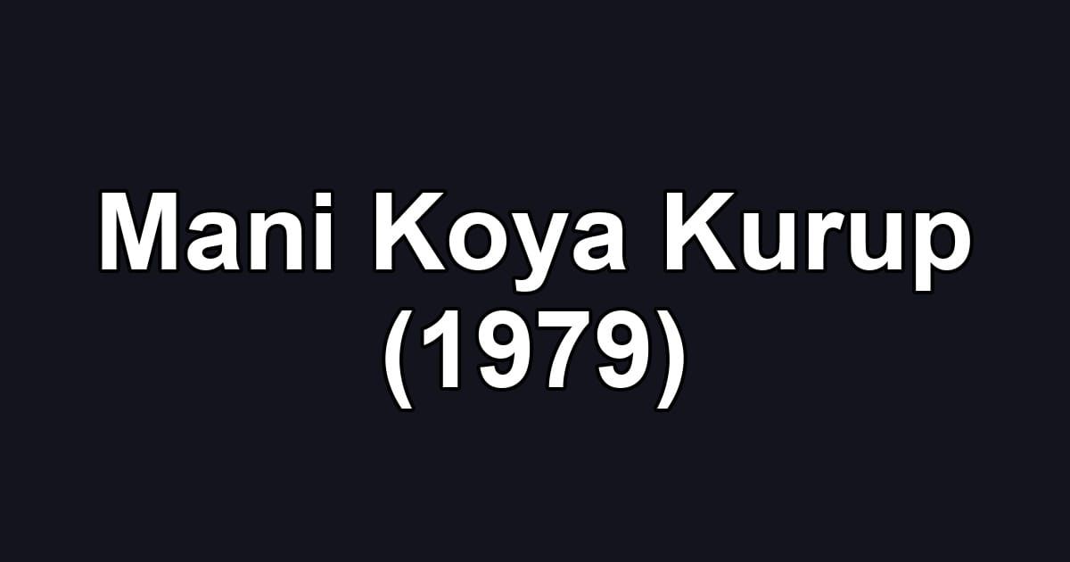 Mani Koya Kurup (1979)
