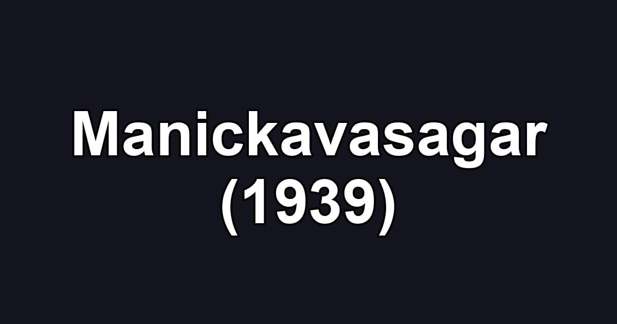 Manickavasagar (1939)