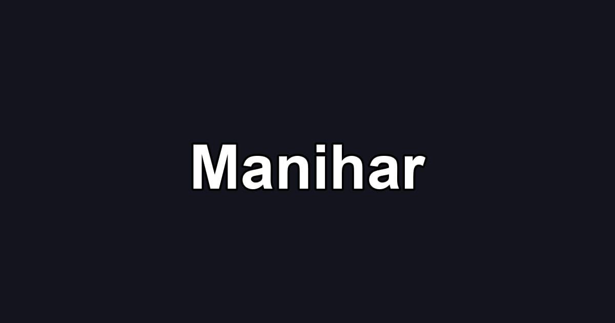 Manihar