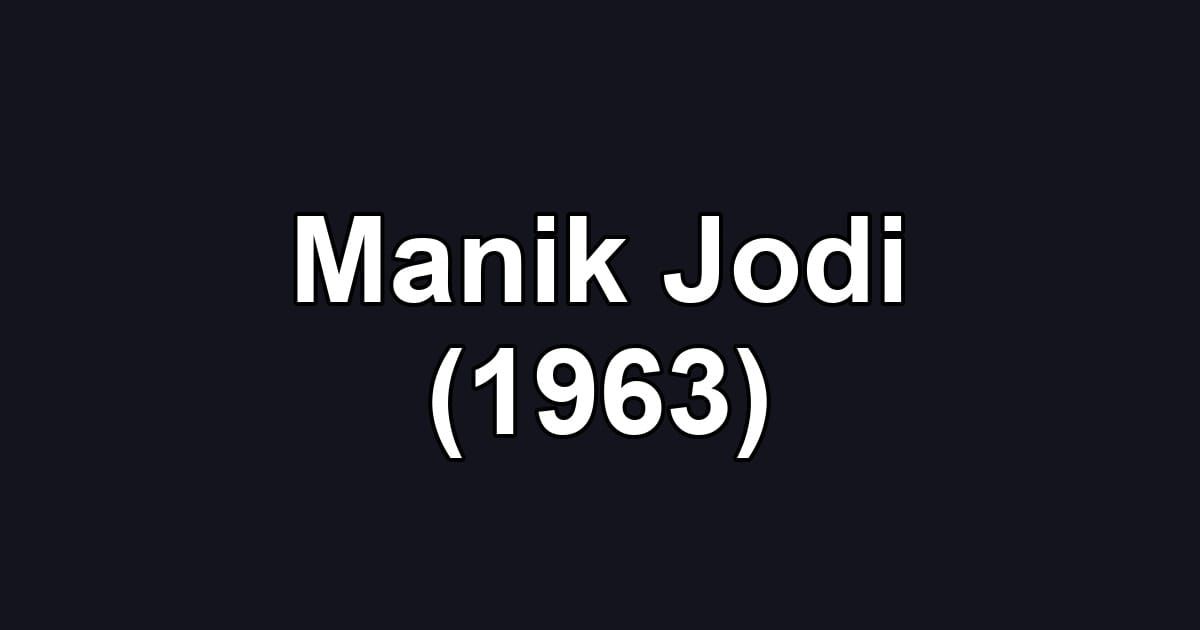 Manik Jodi (1963)