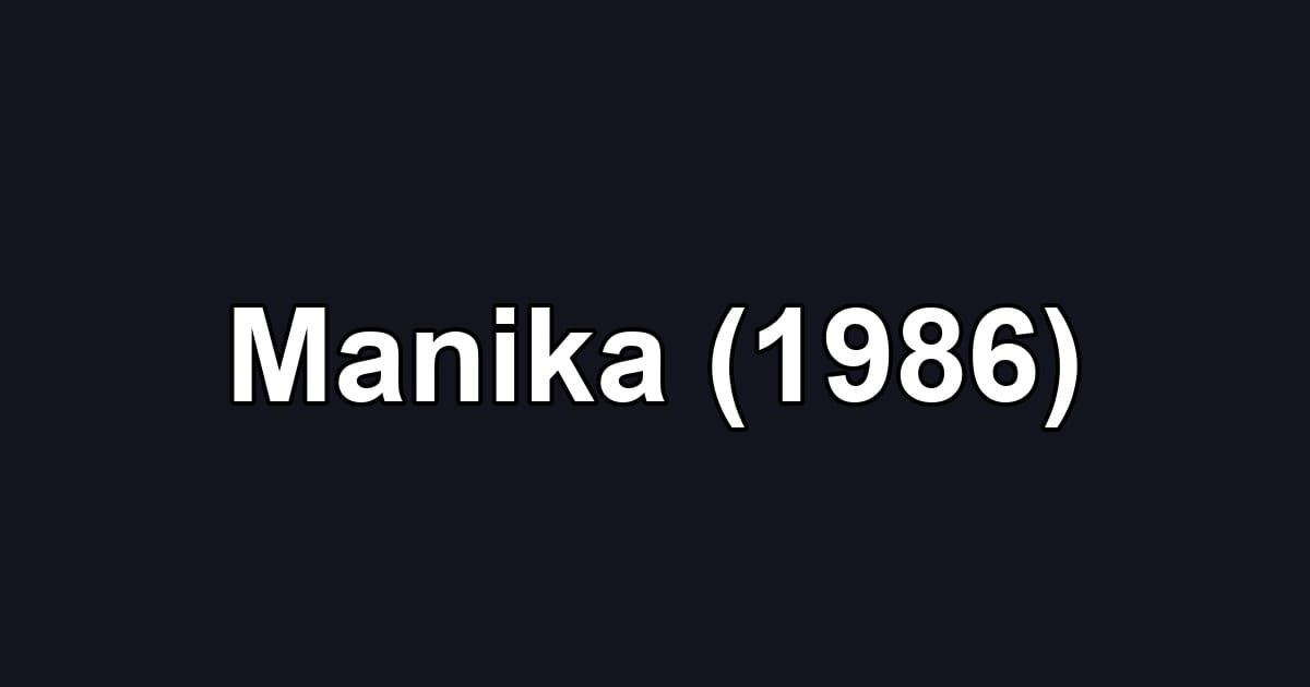 Manika (1986)