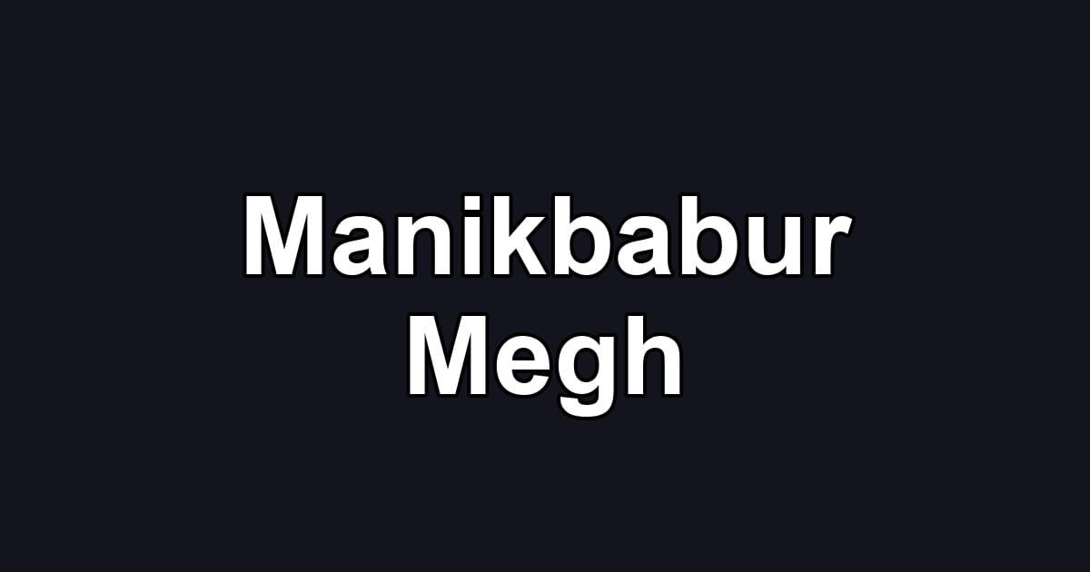Manikbabur Megh