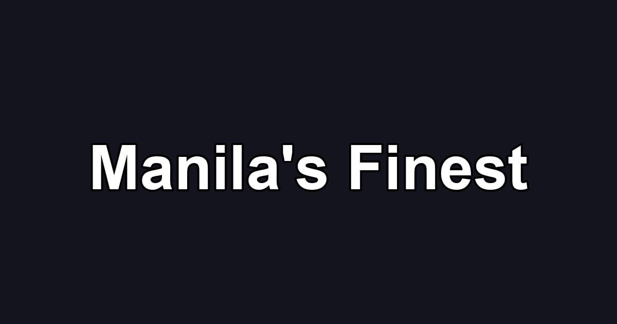 Manila's Finest