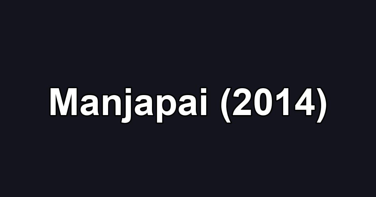 Manjapai (2014)
