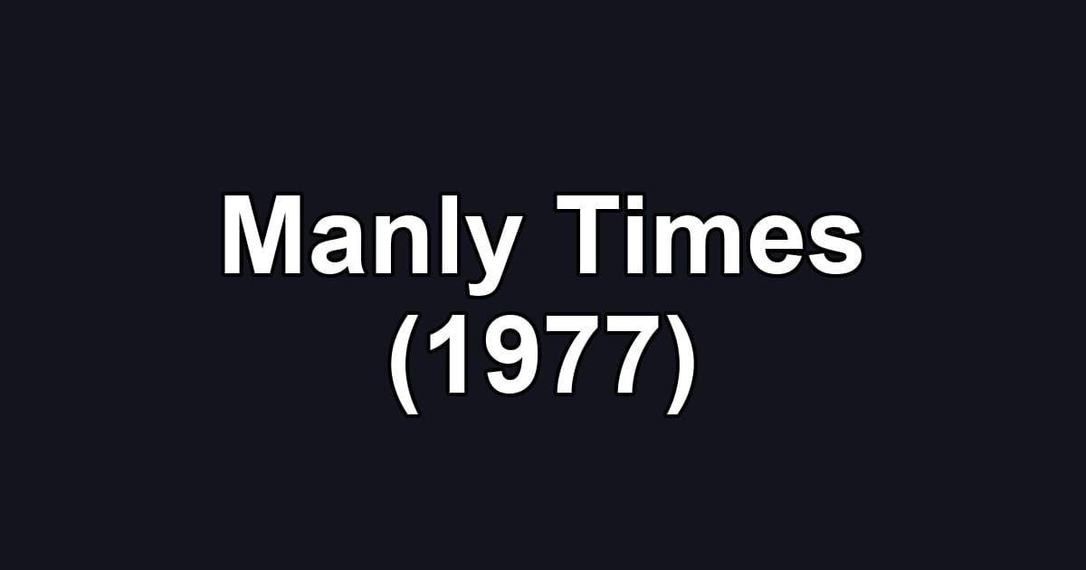 Manly Times (1977)
