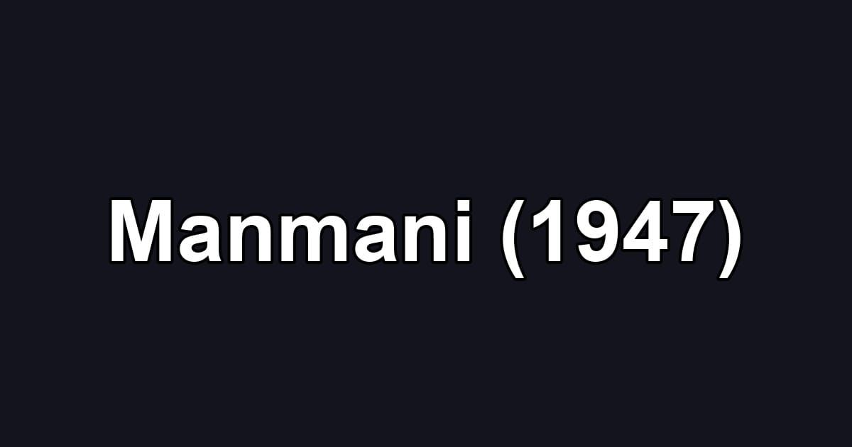 Manmani (1947)