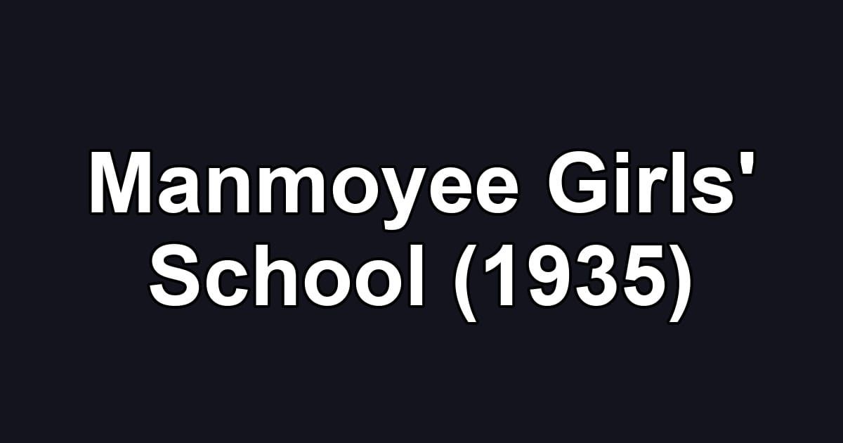 Manmoyee Girls' School (1935)