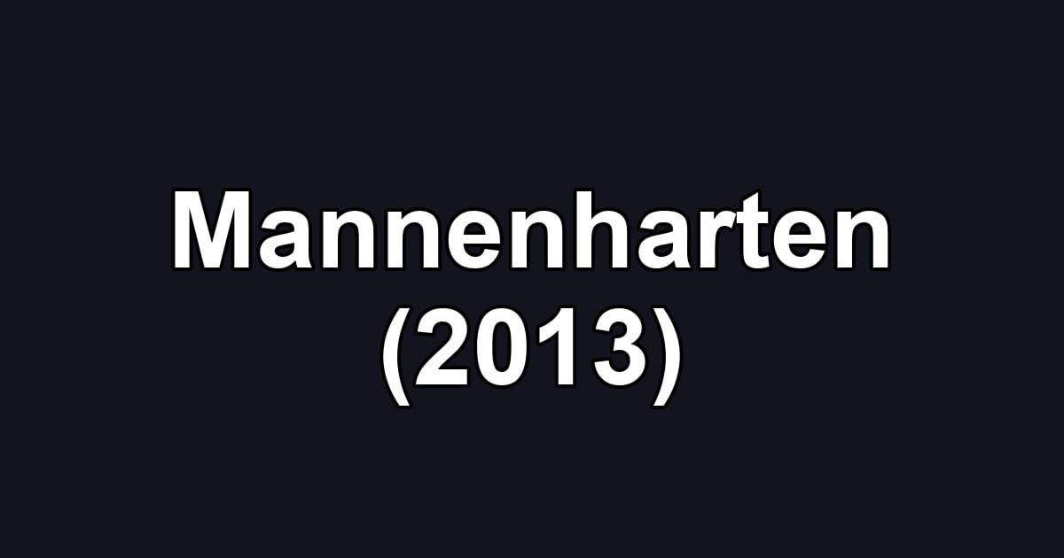 Mannenharten (2013)
