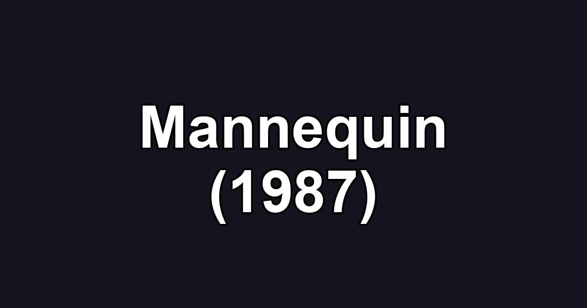 Mannequin (1987)