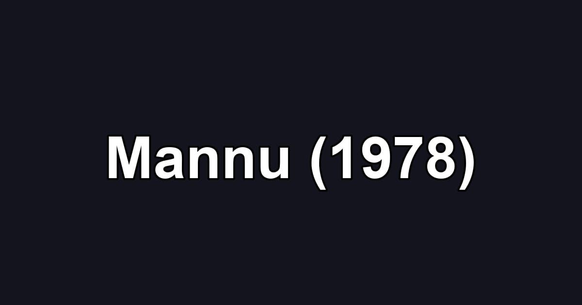 Mannu (1978)