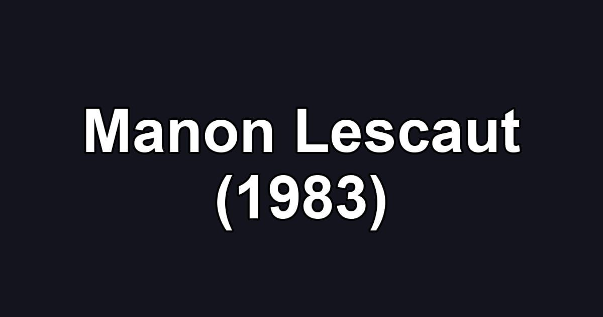 Manon Lescaut (1983)