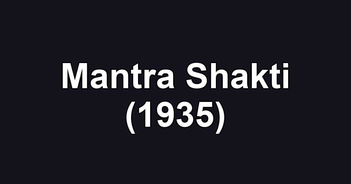 Mantra Shakti (1935)