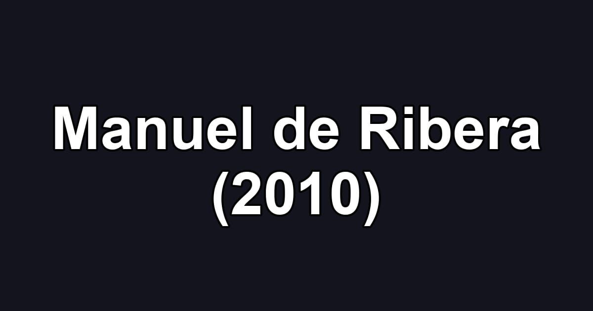 Manuel de Ribera (2010)
