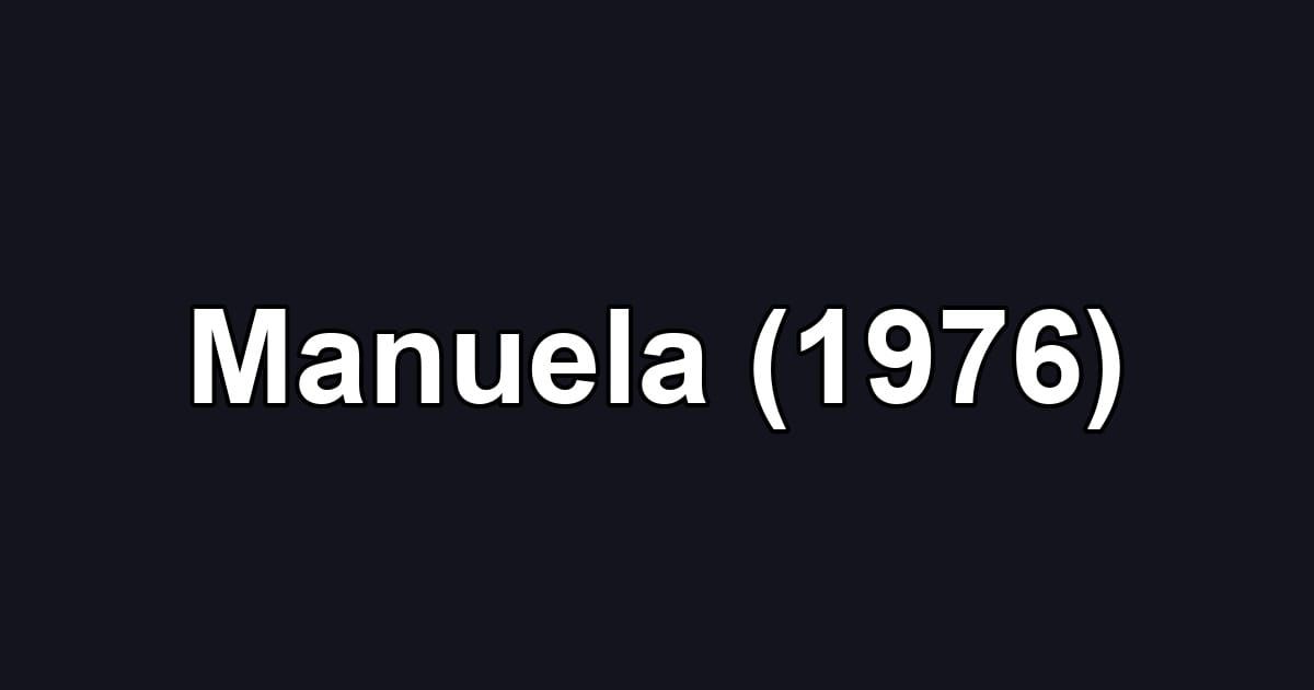 Manuela (1976)