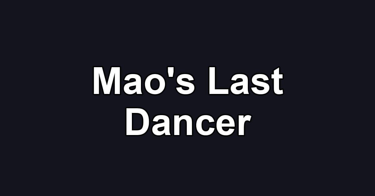 Mao's Last Dancer
