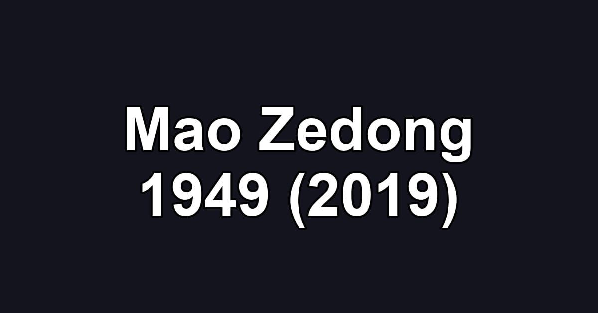 Mao Zedong 1949 (2019)