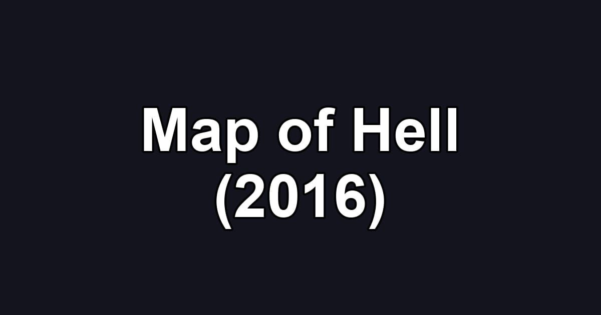 Map of Hell (2016)