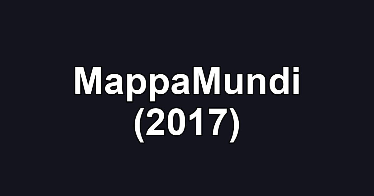 MappaMundi (2017)