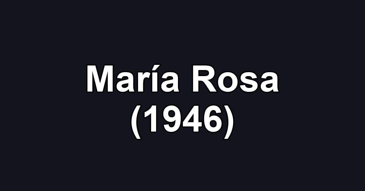 María Rosa (1946)