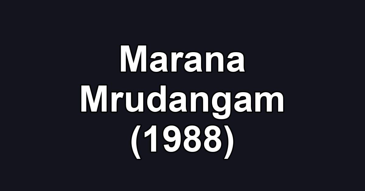 Marana Mrudangam (1988)