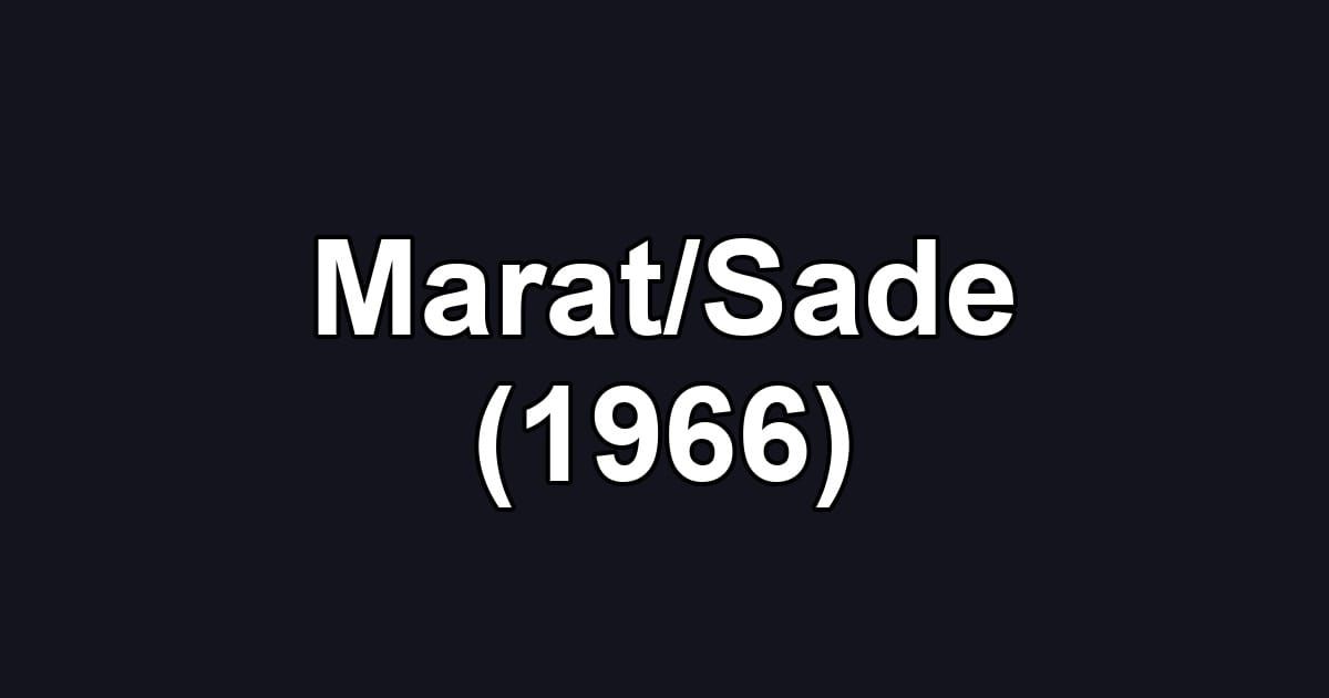Marat/Sade (1966)