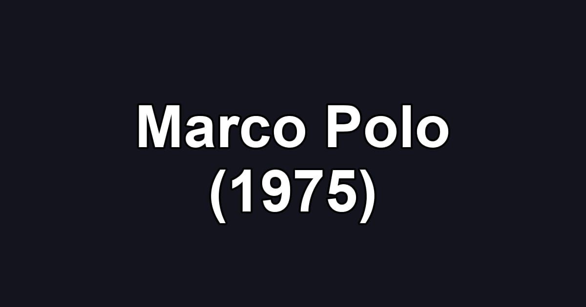 Marco Polo (1975)
