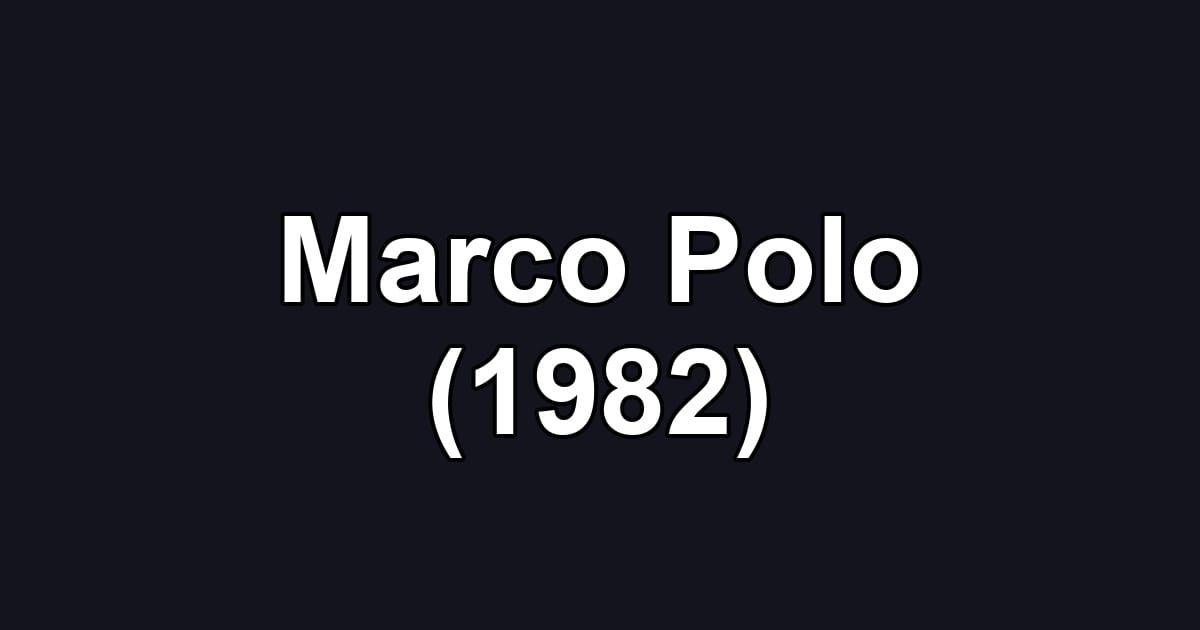 Marco Polo (1982)