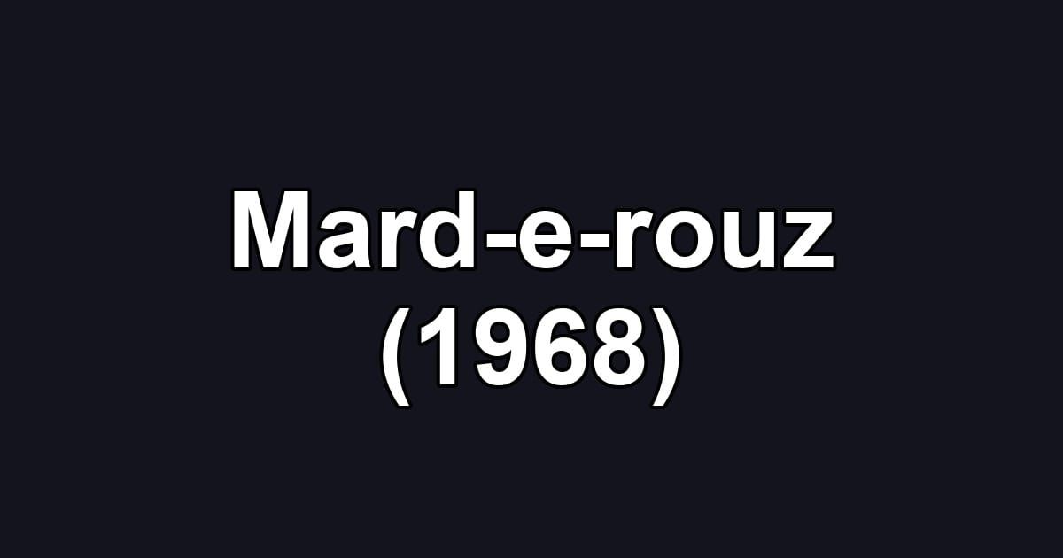 Mard-e-rouz (1968)
