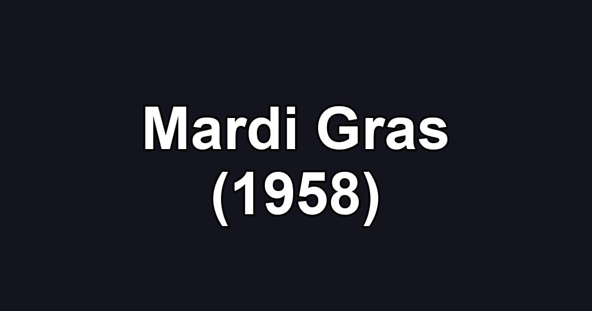 Mardi Gras (1958)