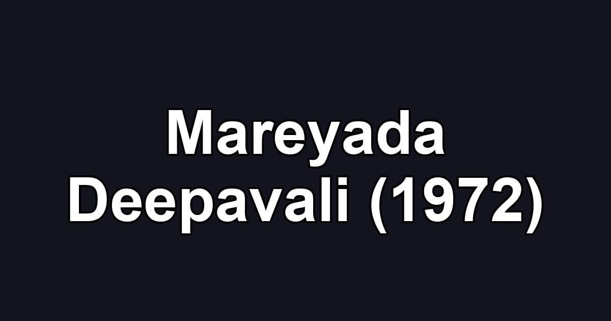 Mareyada Deepavali (1972)