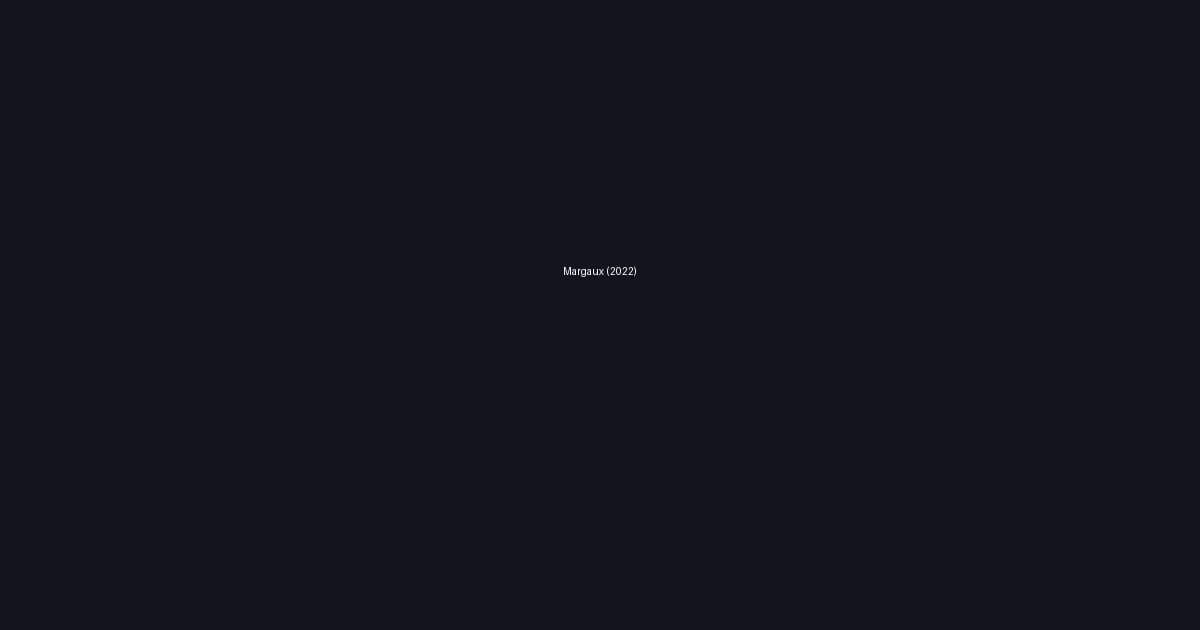 Margaux (2022)
