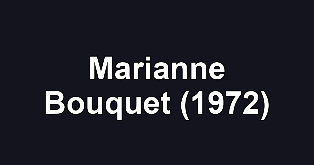 Marianne Bouquet (1972)