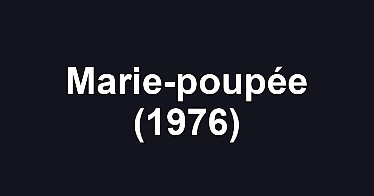 Marie-poupée (1976)