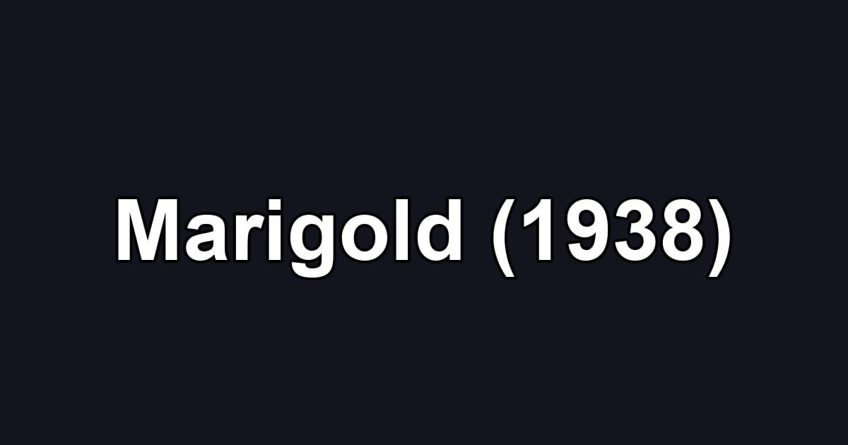Marigold (1938)