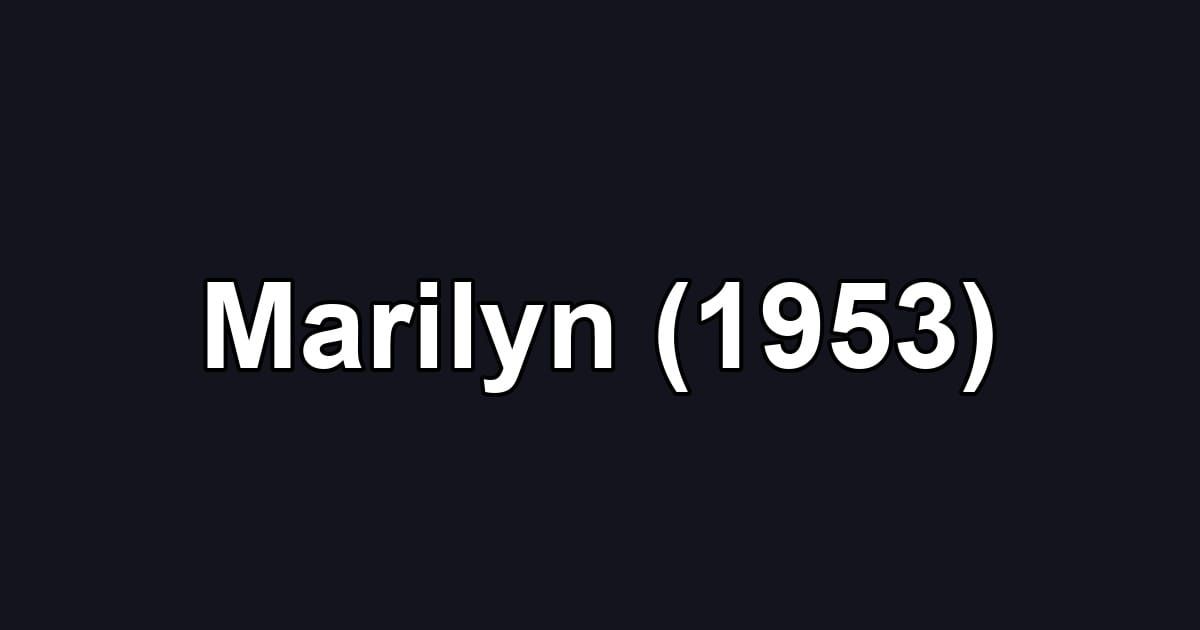 Marilyn (1953)