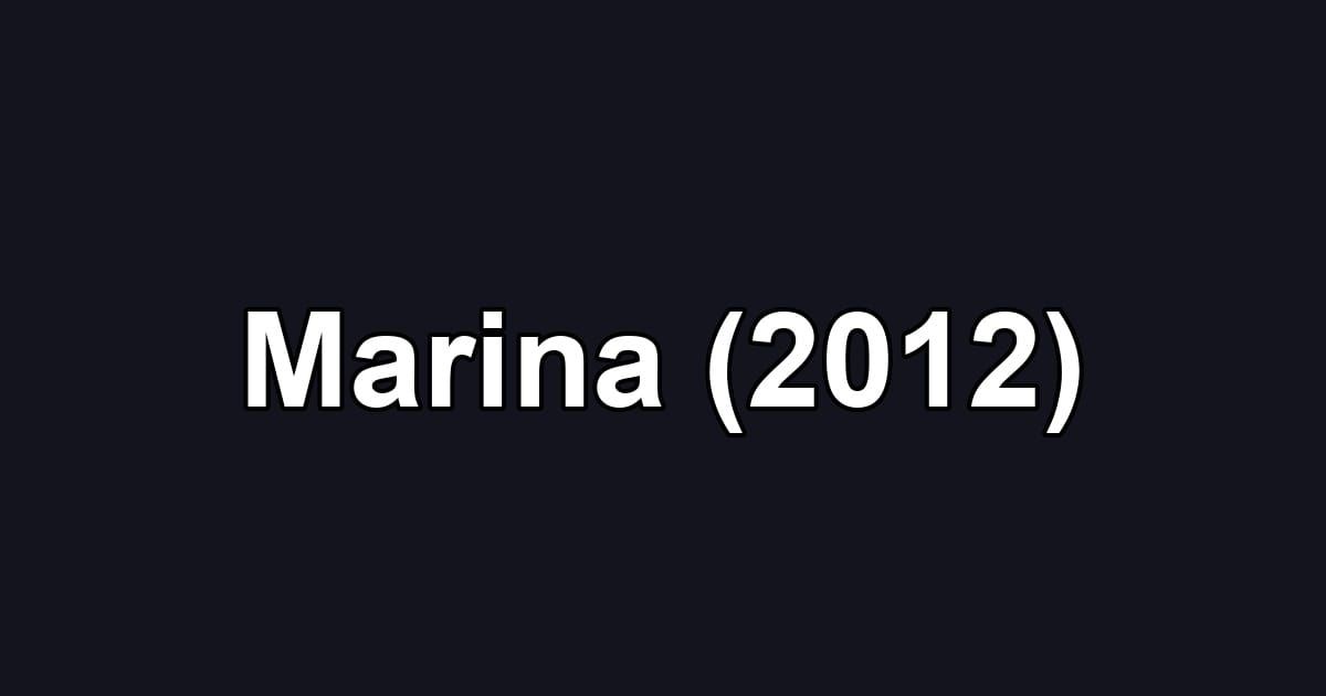 Marina (2012)