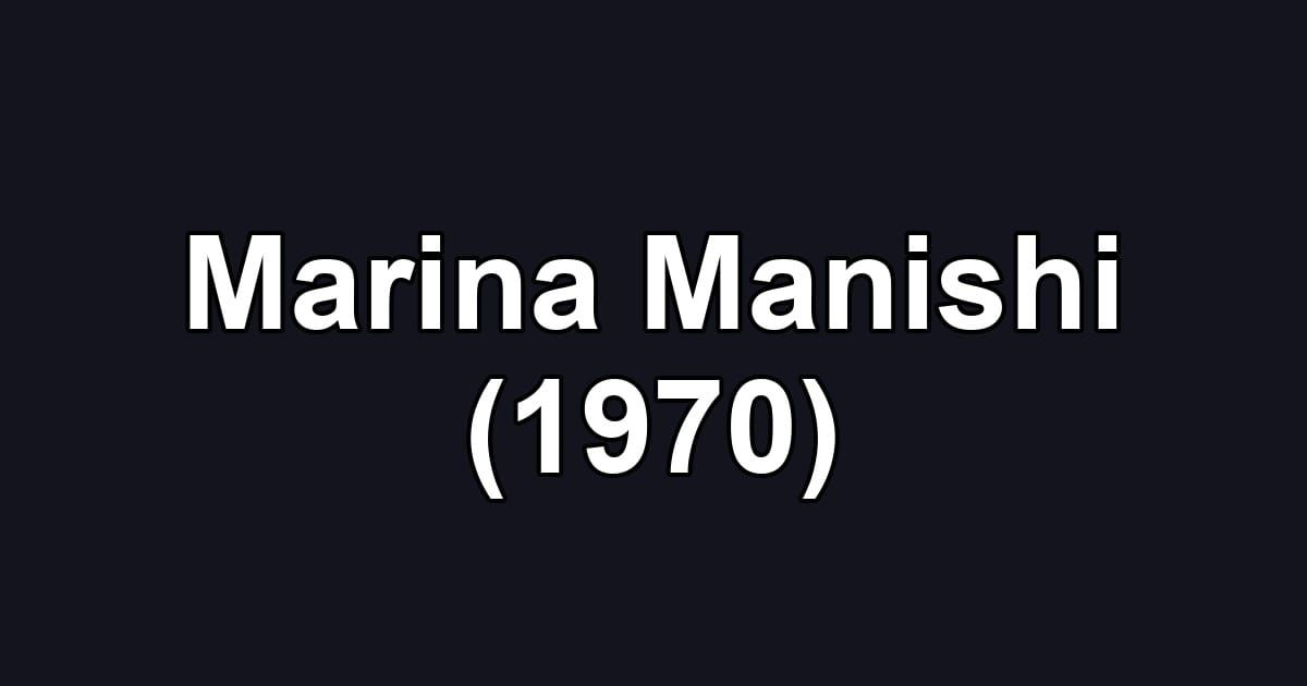 Marina Manishi (1970)