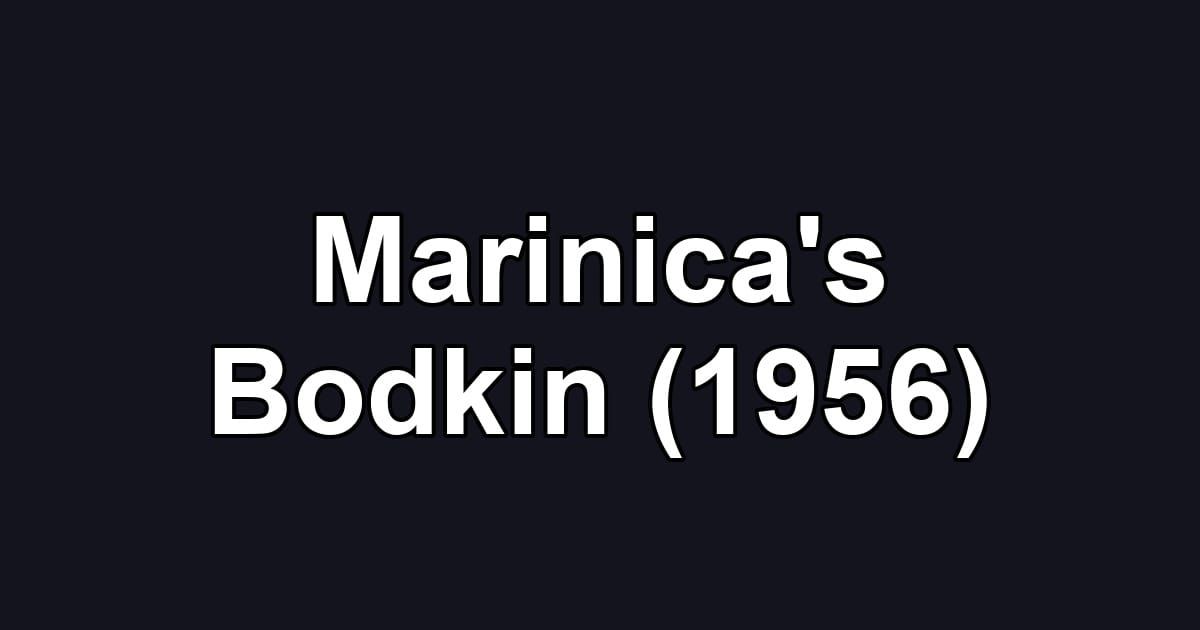 Marinica's Bodkin (1956)