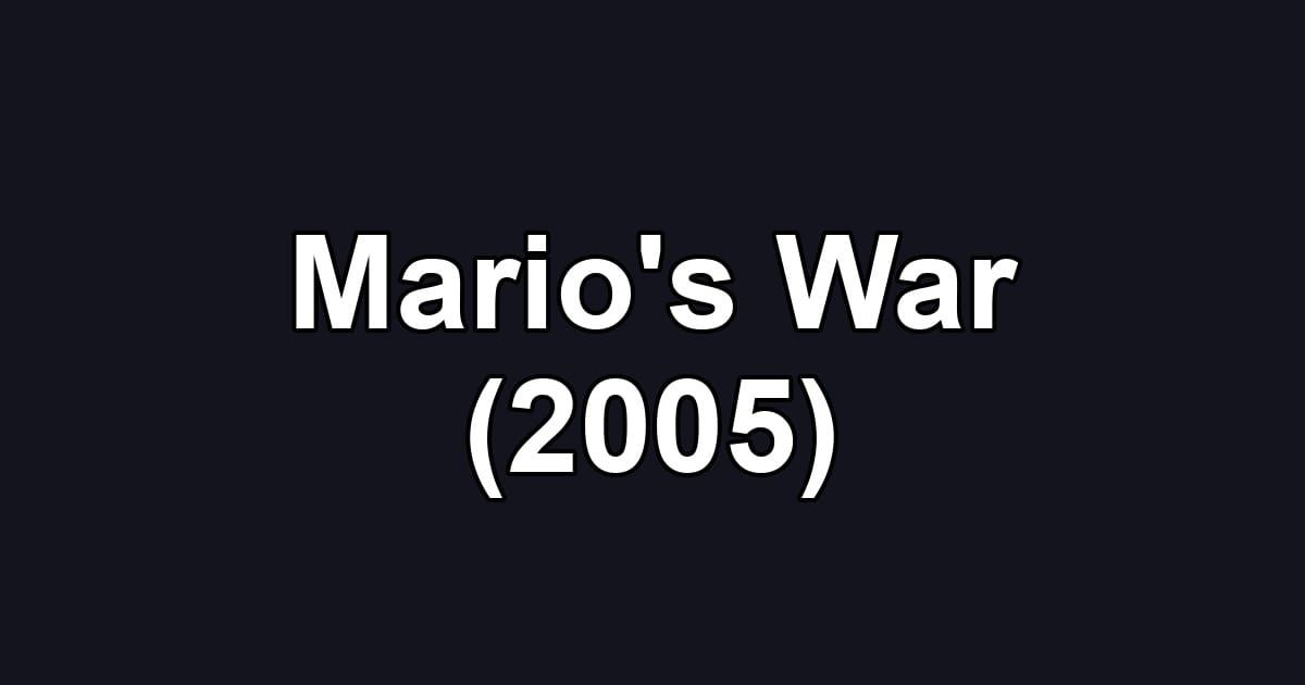 Mario's War (2005)