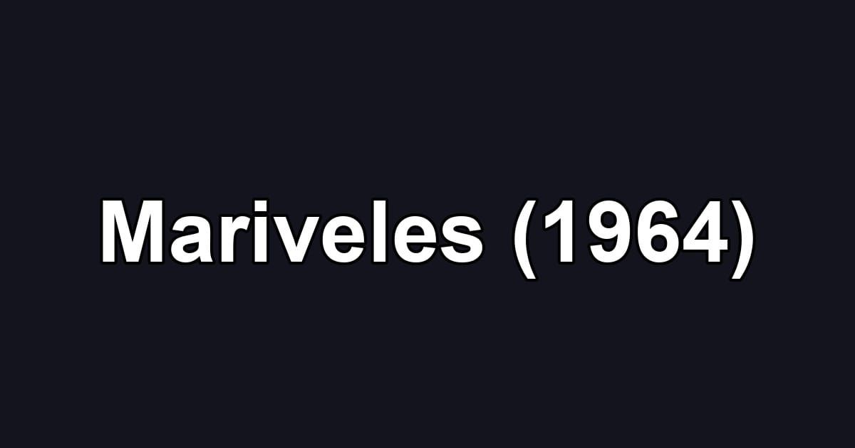 Mariveles (1964)