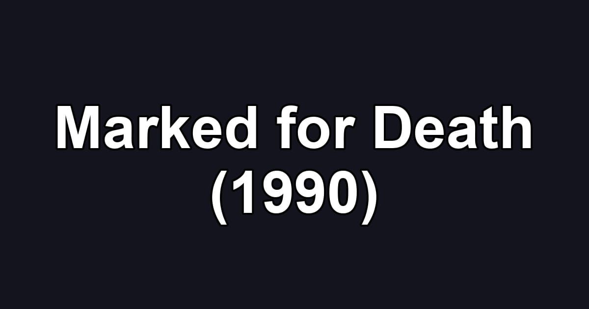 Marked for Death (1990)